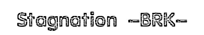Stagnation -BRK- font preview