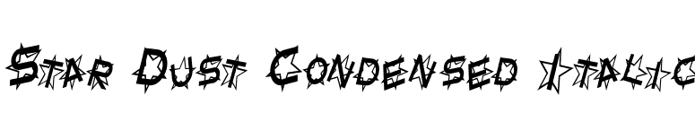 Star Dust Condensed Italic font preview
