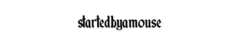 startedbyamouse font preview