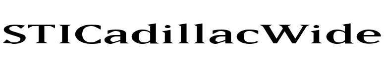 STICadillacWide font preview
