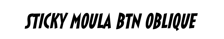 Sticky Moula BTN Oblique font preview
