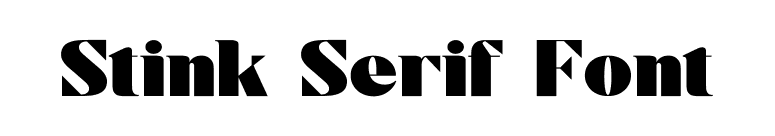 Stink Serif Font font preview