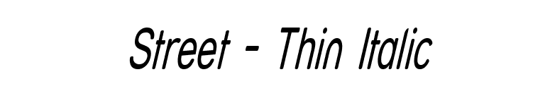 Street - Thin Italic font preview