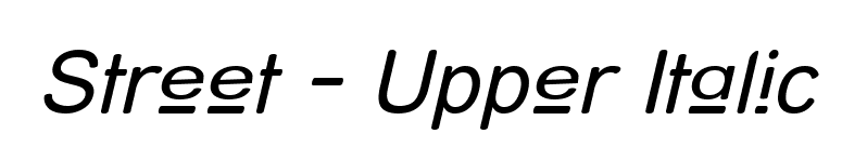 Street - Upper Italic font preview