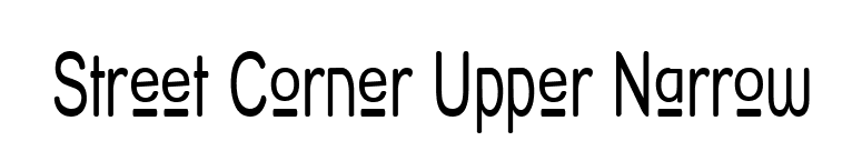 Street Corner Upper Narrow font preview