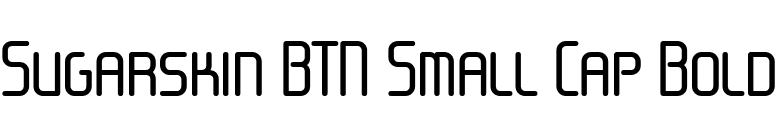 Sugarskin BTN Small Cap Bold font preview