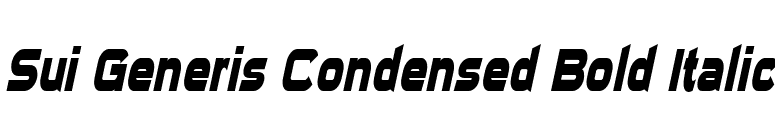 Sui Generis Condensed Bold Italic font preview