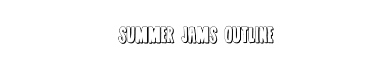 Summer Jams Outline font preview