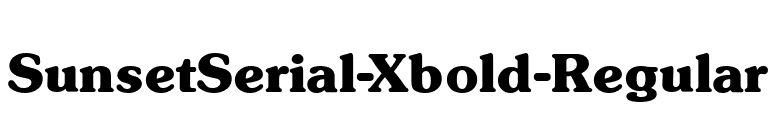 SunsetSerial-Xbold-Regular font preview