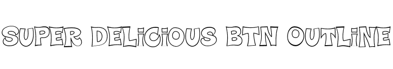 Super Delicious BTN Outline font preview