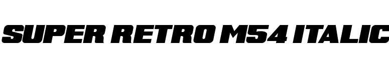 Super Retro M54 Italic font preview