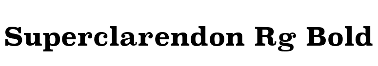 Superclarendon Rg Bold font preview