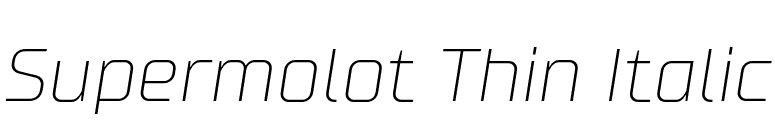 Supermolot Thin Italic font preview