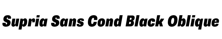 Supria Sans Cond Black Oblique font preview