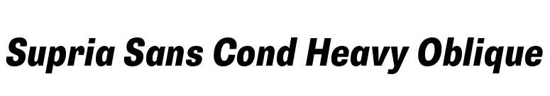 Supria Sans Cond Heavy Oblique font preview