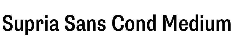 Supria Sans Cond Medium font preview