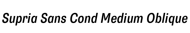 Supria Sans Cond Medium Oblique font preview