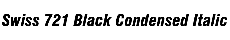 Swiss 721 Black Condensed Italic font preview