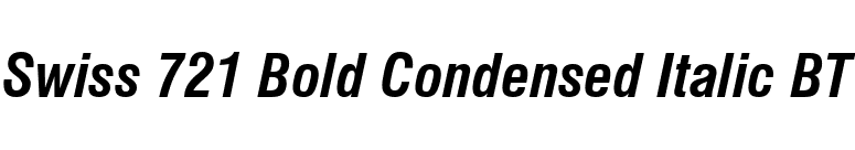 Swiss 721 Bold Condensed Italic BT font preview