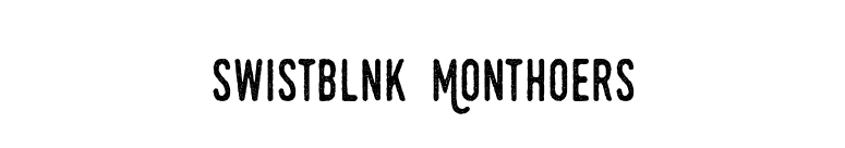 Swistblnk Monthoers font preview
