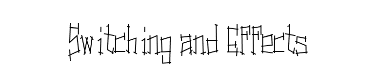 Switching and Effects font preview