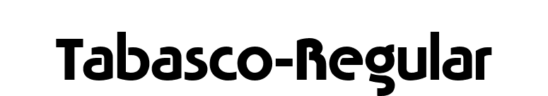 Tabasco-Regular font preview