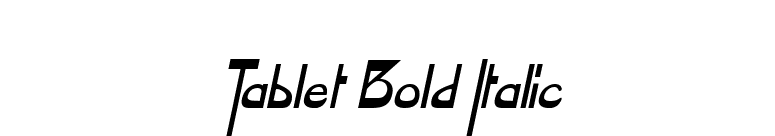 Tablet Bold Italic font preview