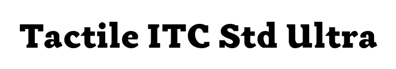 Tactile ITC Std Ultra font preview