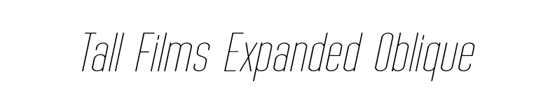 Tall Films Expanded Oblique font preview