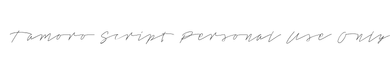 Tamoro Script Personal Use Only font preview