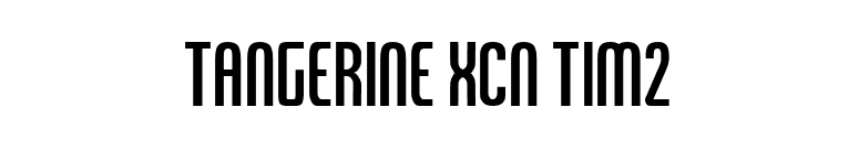 Tangerine XCn Tim2 font preview