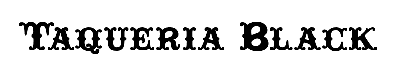 Taqueria Black font preview