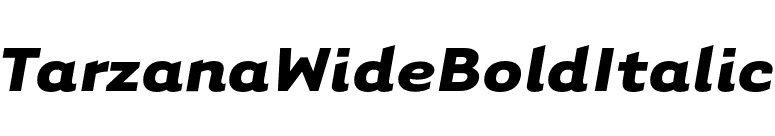 TarzanaWideBoldItalic font preview
