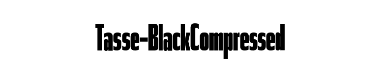Tasse-BlackCompressed font preview