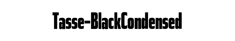 Tasse-BlackCondensed font preview
