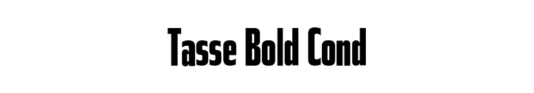 Tasse Bold Cond font preview