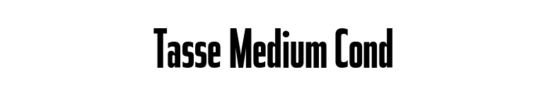 Tasse Medium Cond font preview