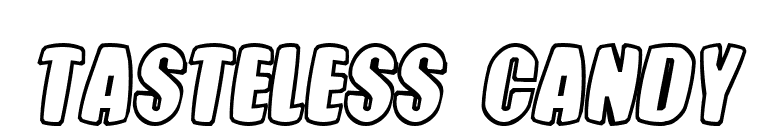 Tasteless Candy font preview