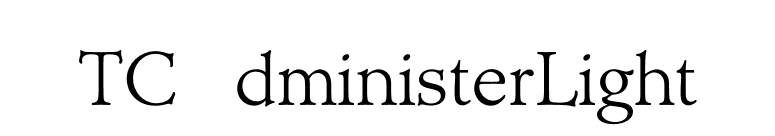 TCAdministerLight font preview