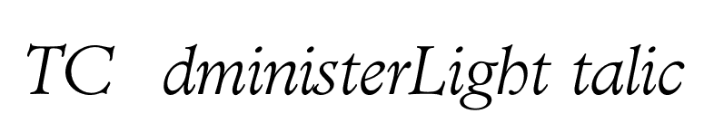 TCAdministerLightItalic font preview