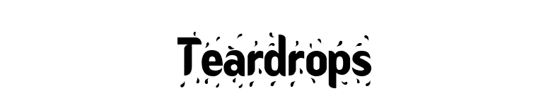 Teardrops font preview