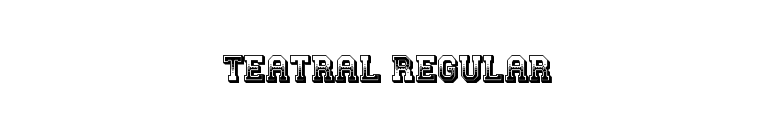 Teatral Regular font preview