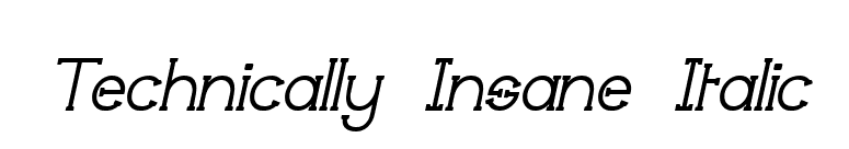 Technically Insane Italic font preview
