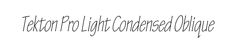 Tekton Pro Light Condensed Oblique font preview