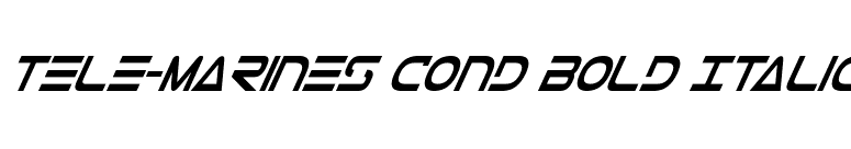 Tele-Marines Cond Bold Italic font preview
