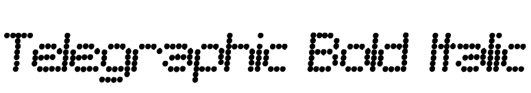 Telegraphic Bold Italic font preview