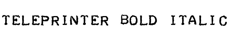 Teleprinter Bold Italic font preview