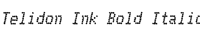 Telidon Ink Bold Italic font preview
