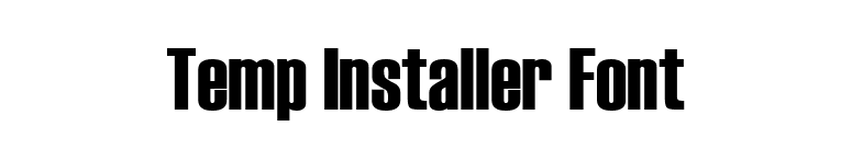 Temp Installer Font font preview