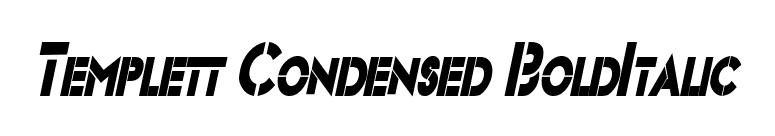 Templett Condensed BoldItalic font preview